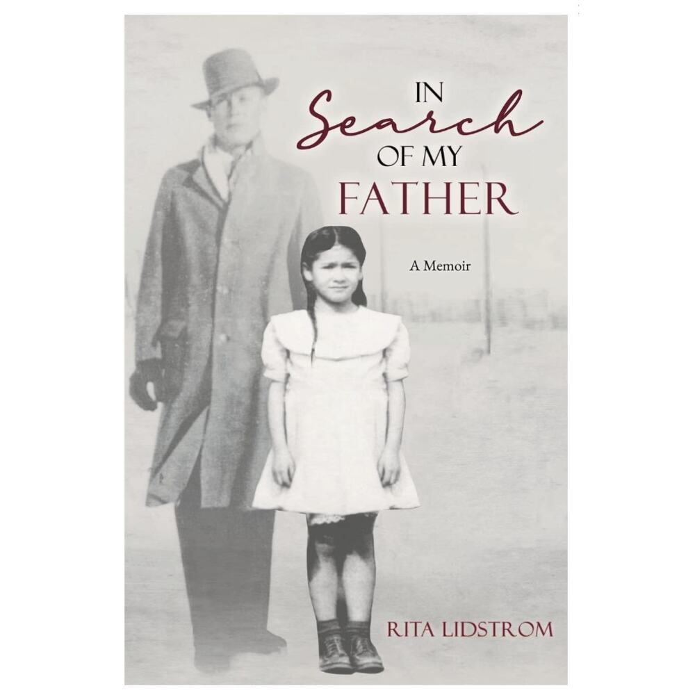 In Search of My Father: A Memoir Paperback Biography Rita Lidstrom 2023